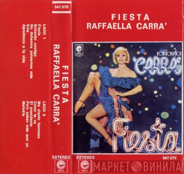 Raffaella Carrà  - Fiesta