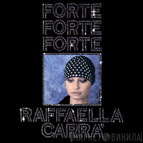 Raffaella Carrà  - Forte Forte Forte
