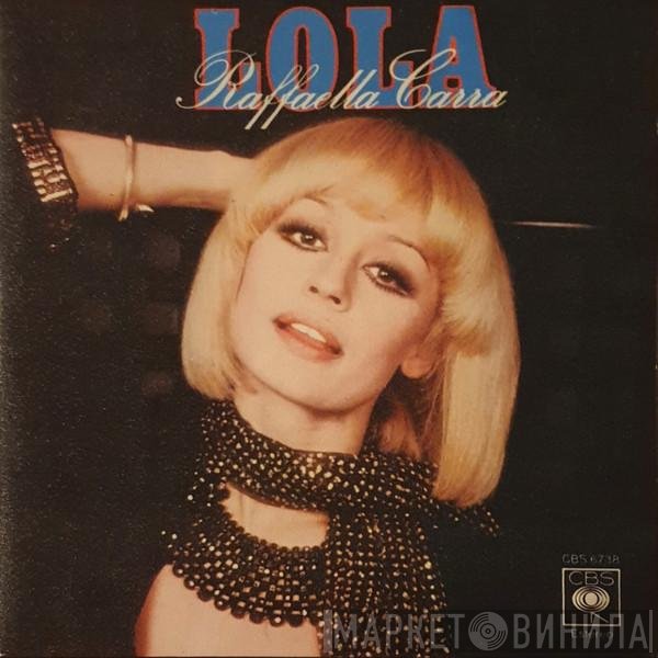 Raffaella Carrà  - Lola