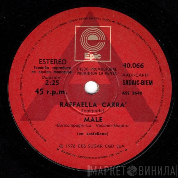 Raffaella Carrà  - Male