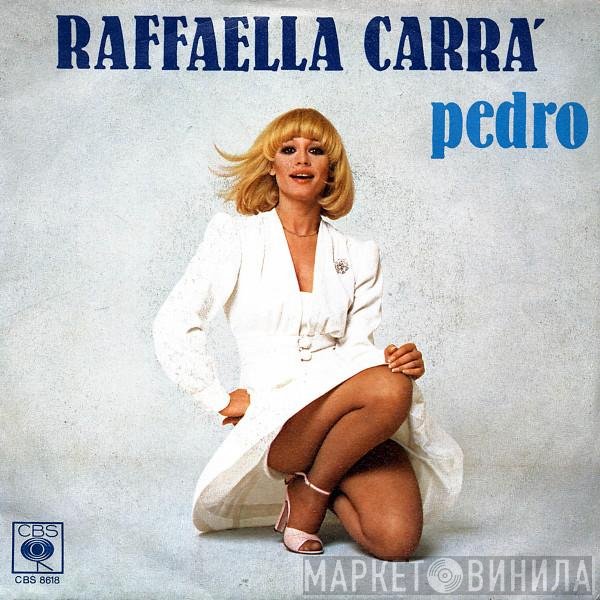 Raffaella Carrà  - Pedro