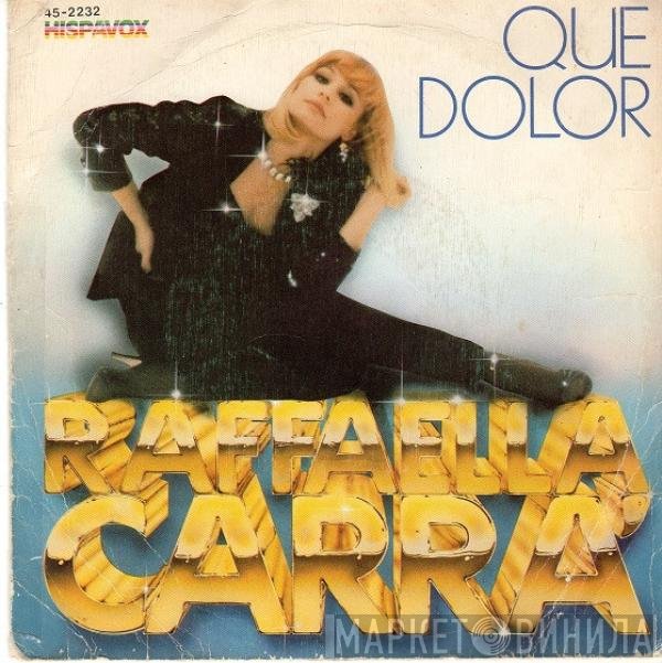 Raffaella Carrà  - Que Dolor