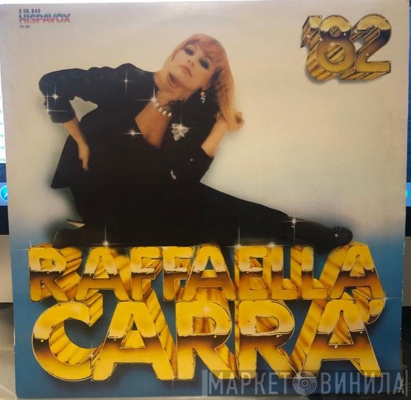 Raffaella Carrà  - Raffaella Carrà '82