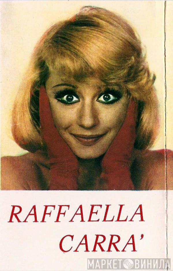 Raffaella Carrà  - Raffaella Carrà