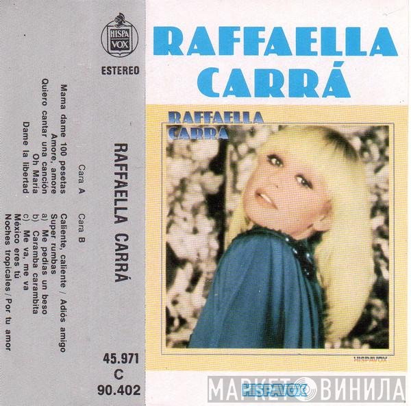 Raffaella Carrà  - Raffaella Carrà