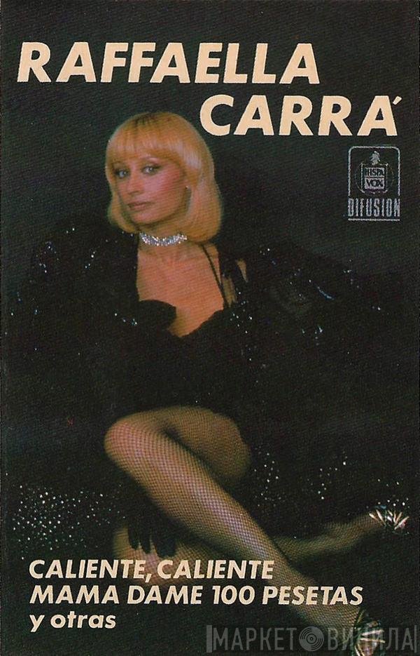 Raffaella Carrà  - Raffaella Carrà