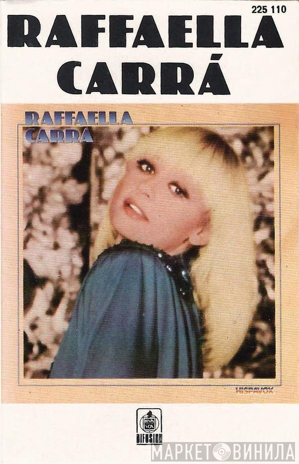 Raffaella Carrà  - Raffaella Carrá