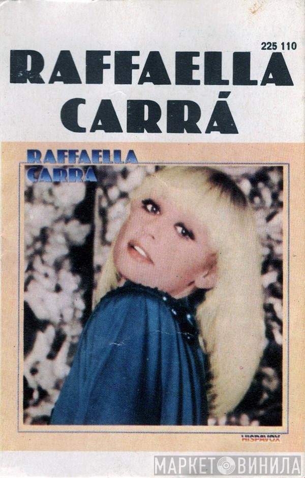 Raffaella Carrà  - Raffaella Carrà