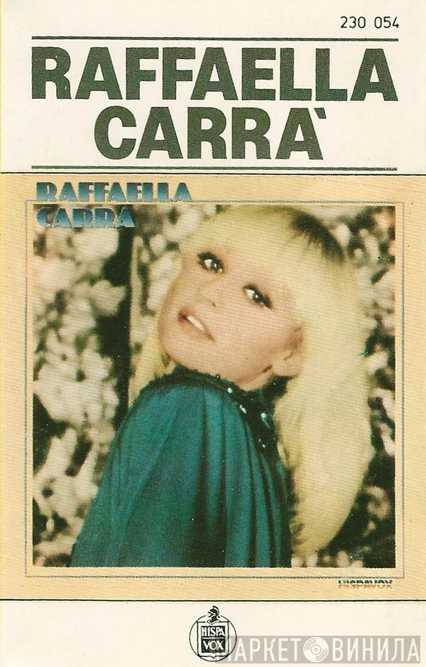 Raffaella Carrà  - Raffaella Carrà