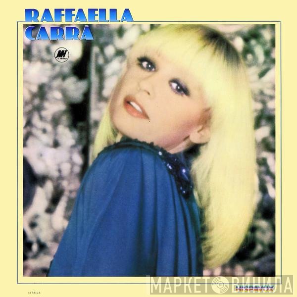 Raffaella Carrà  - Raffaella Carrà