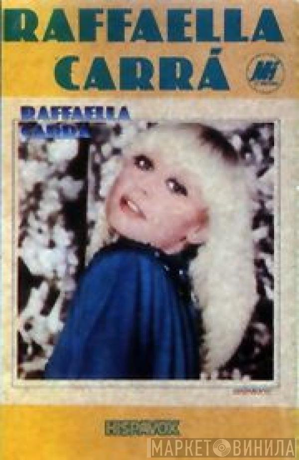 Raffaella Carrà  - Raffaella Carrà