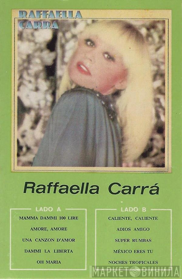 Raffaella Carrà  - Raffaella Carrà