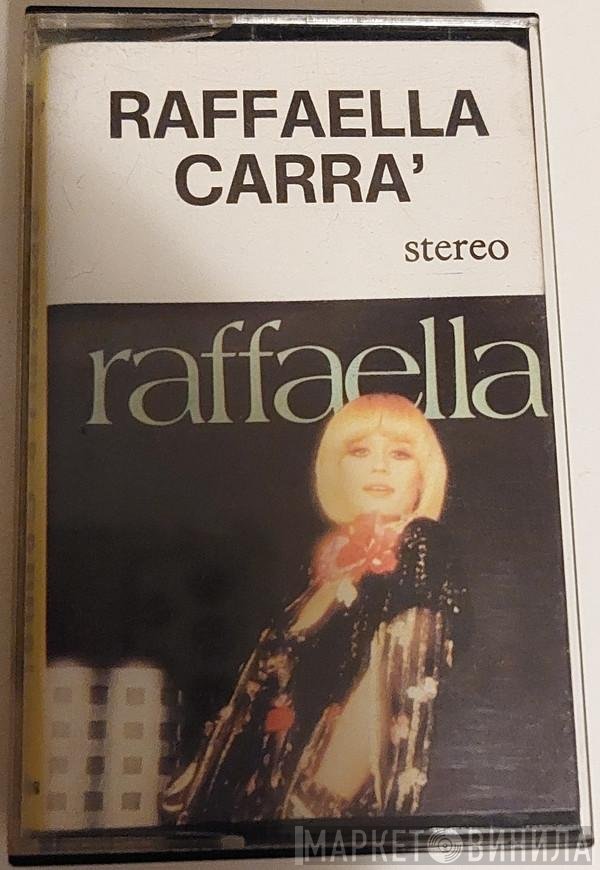 Raffaella Carrà  - Raffaella