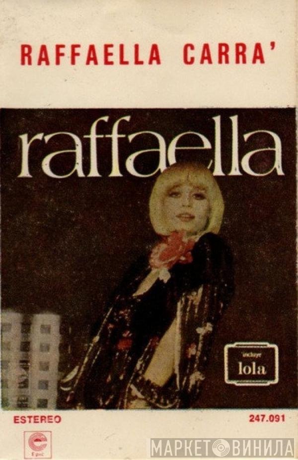 Raffaella Carrà  - Raffaella