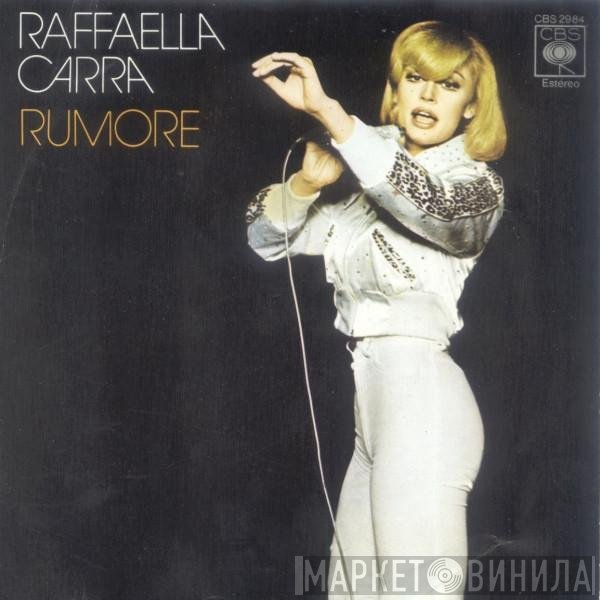 Raffaella Carrà  - Rumore