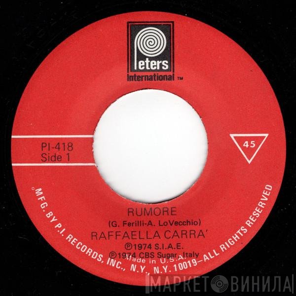 Raffaella Carrà  - Rumore