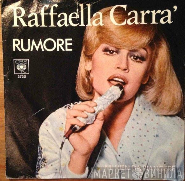 Raffaella Carrà  - Rumore