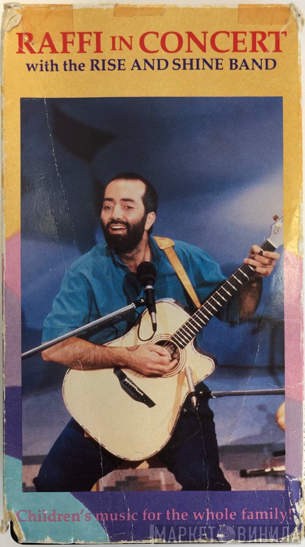 Raffi  With The Rise And Shine Band  - Raffi In Concert With The Rise And Shine Band