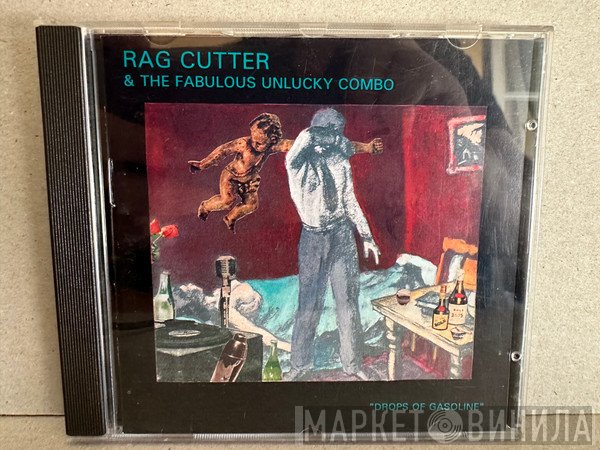 Rag Cutter - Drops Of Gasoline