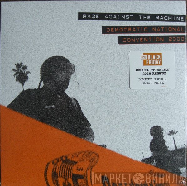 Rage Against The Machine - Democratic National Convention 2000