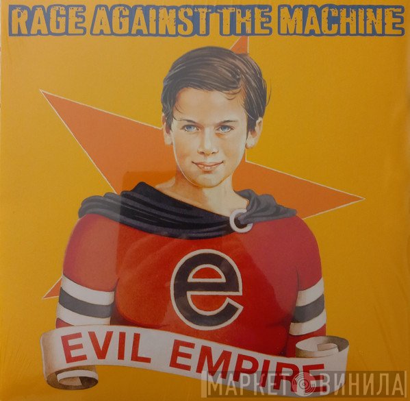 Rage Against The Machine - Evil Empire