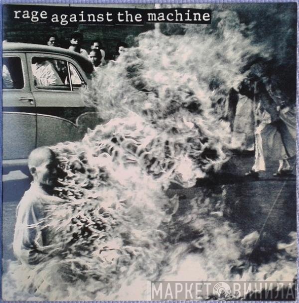 Rage Against The Machine  - Rage Against The Machine