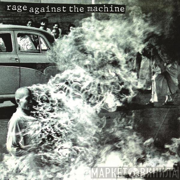 Rage Against The Machine  - Rage Against The Machine