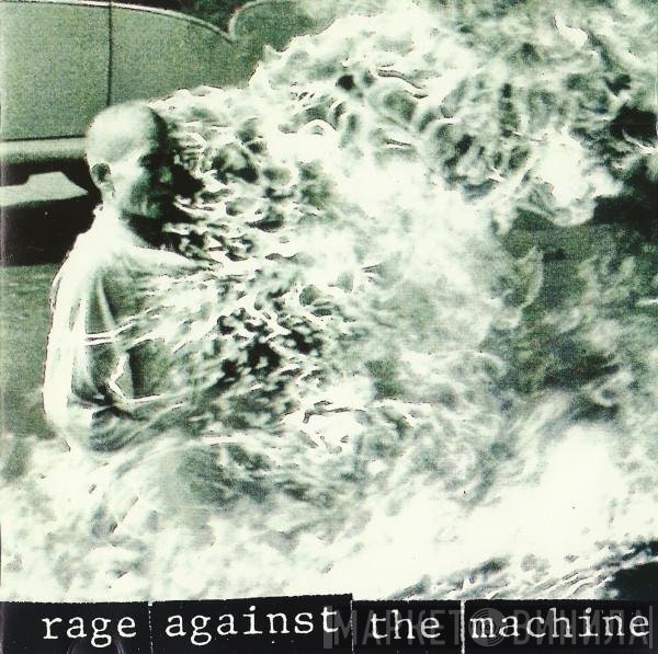 Rage Against The Machine  - Rage Against The Machine