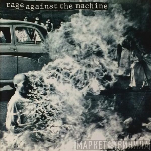 Rage Against The Machine  - Rage Against The Machine