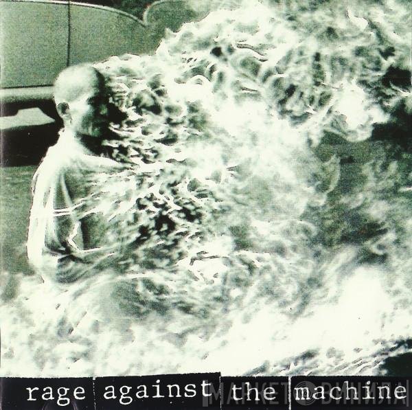 Rage Against The Machine  - Rage Against The Machine