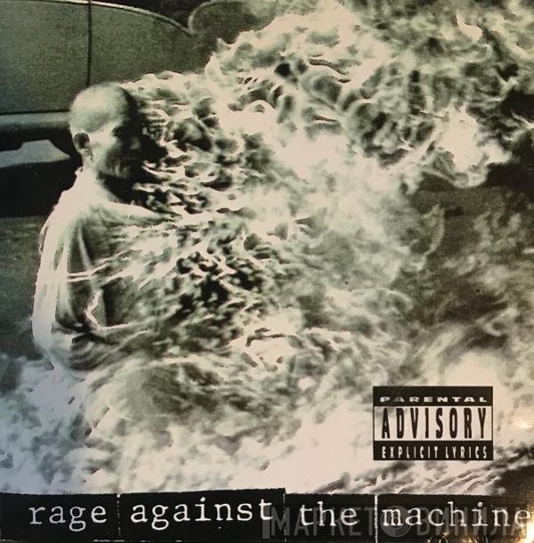 Rage Against The Machine  - Rage Against The Machine