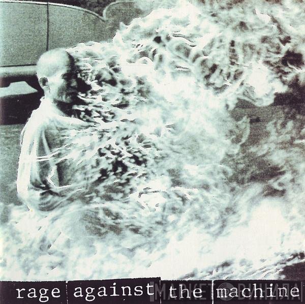 Rage Against The Machine  - Rage Against The Machine