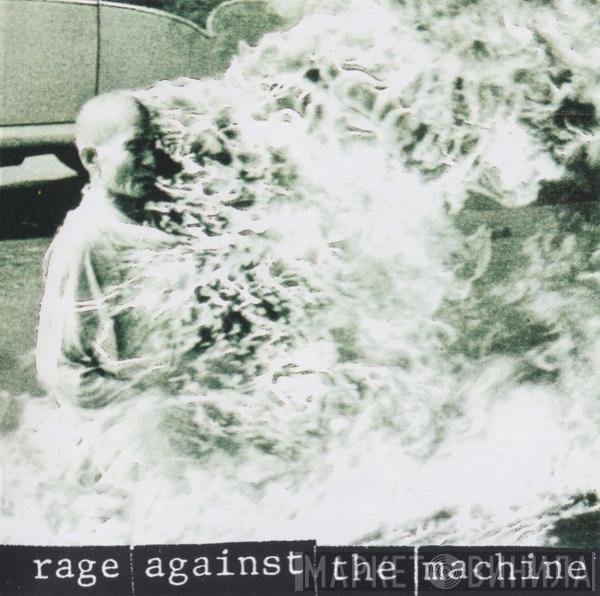 Rage Against The Machine  - Rage Against The Machine