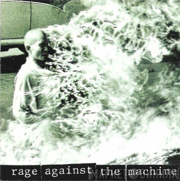 Rage Against The Machine  - Rage Against The Machine