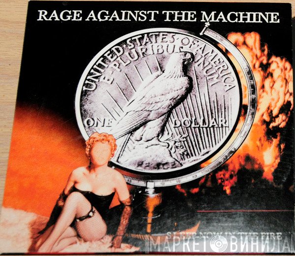 Rage Against The Machine  - Sleep Now In The Fire