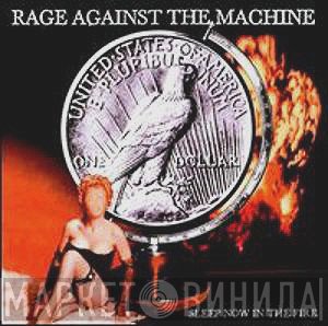 Rage Against The Machine  - Sleep Now In The Fire