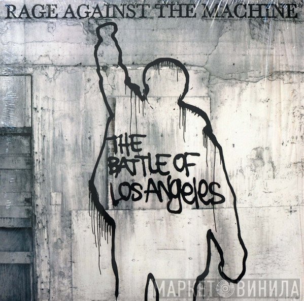 Rage Against The Machine - The Battle Of Los Angeles