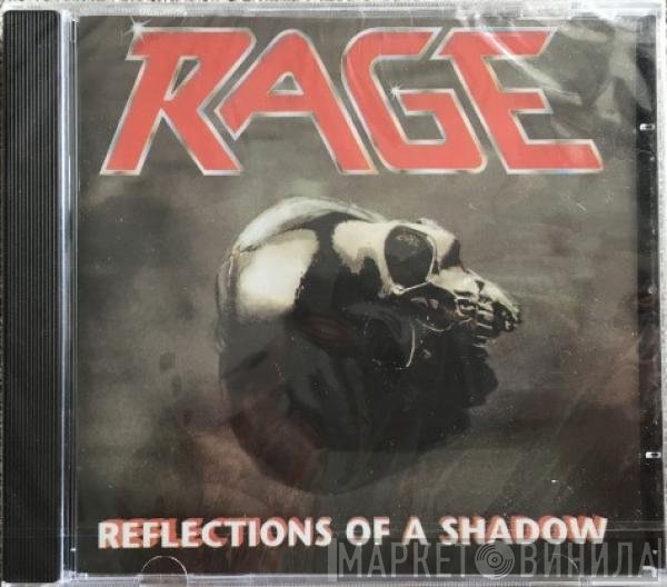 Rage  - Reflections Of A Shadow