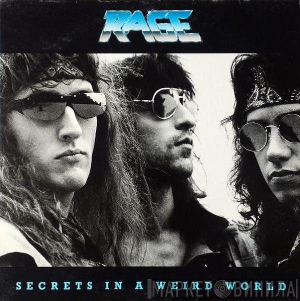 Rage  - Secrets In A Weird World