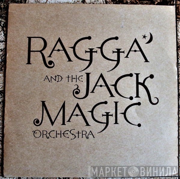 Ragga And The Jack Magic Orchestra - Where Are They Now? / Shot