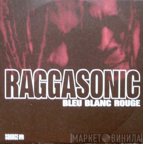 Raggasonic - Bleu Blanc Rouge