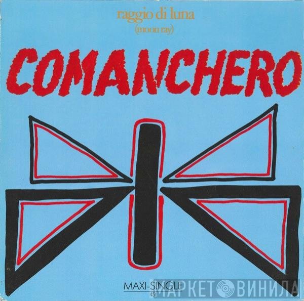 Raggio Di Luna  - Comanchero