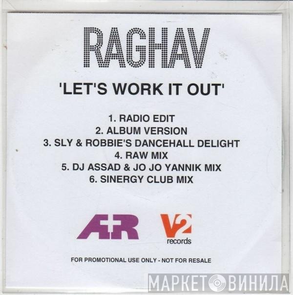 Raghav Featuring Jahaziel  - Let's Work It Out