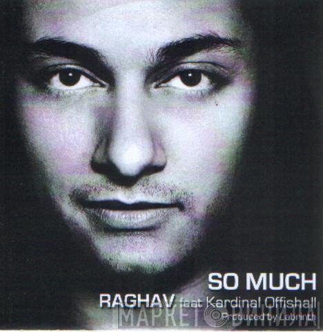 Raghav  - So Much