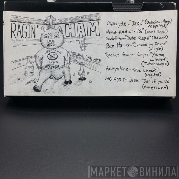  - Ragin' Ham Volume One