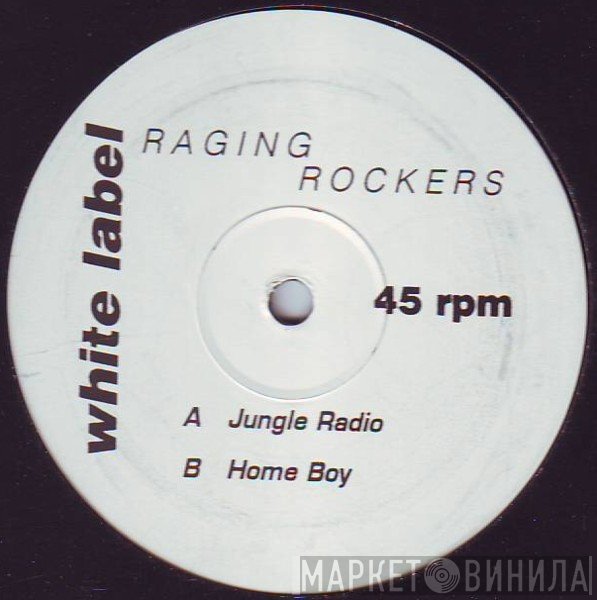 Raging Rockers - Jungle Radio