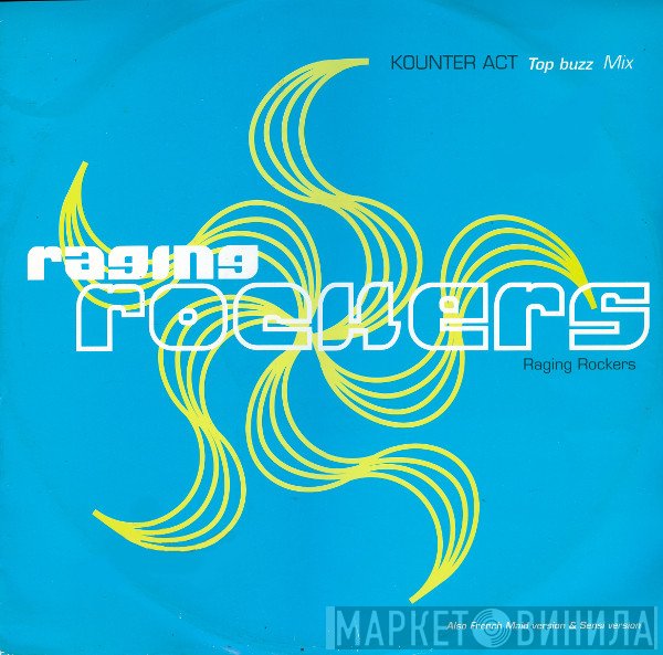 Raging Rockers - Kounter Act (Top Buzz Mix)