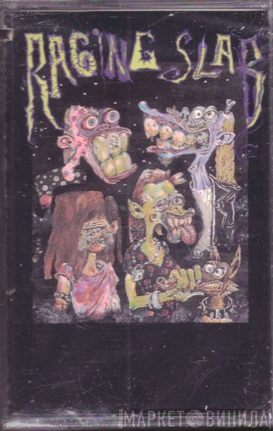 Raging Slab  - Slabbage / True Death