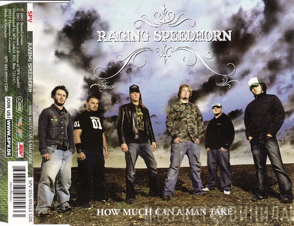 Raging Speedhorn  - How Much Can A Man Take