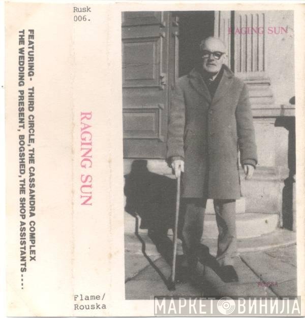  - Raging Sun
